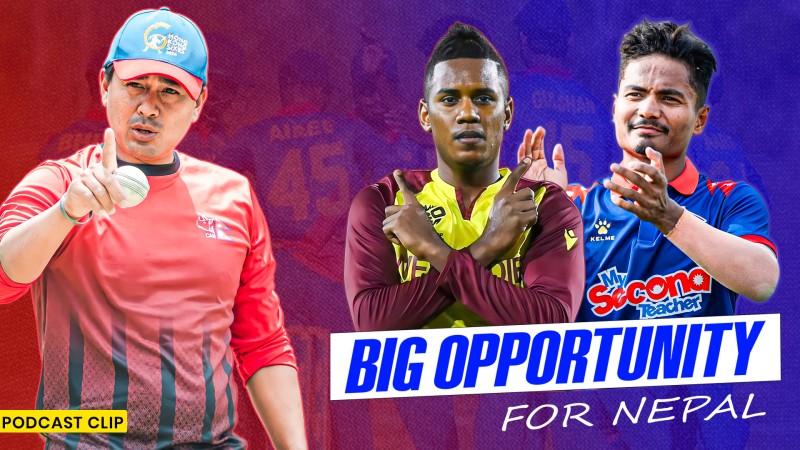 नेपालभन्दा वेष्ट इण्डिज दबावमा हुनसक्छ